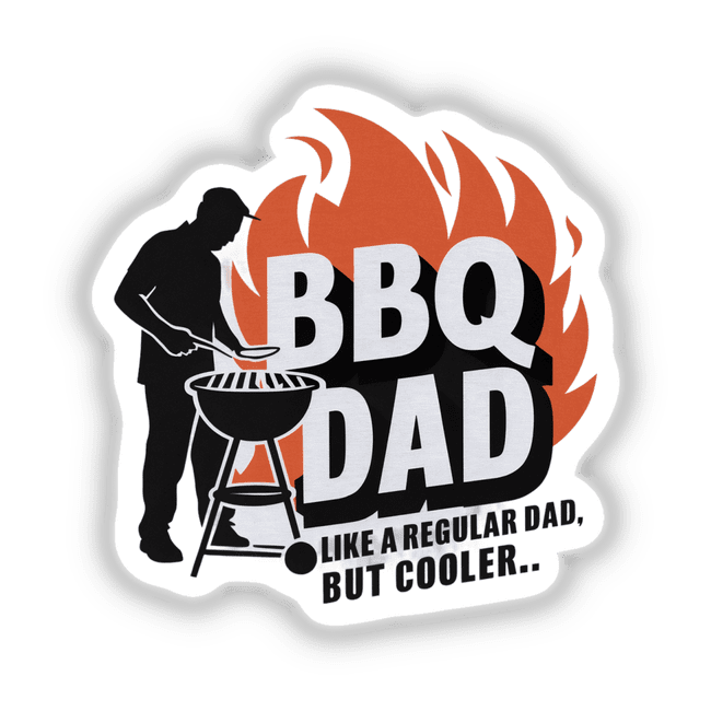 BBQ Dad - Like a Regular Dad But Cooler
