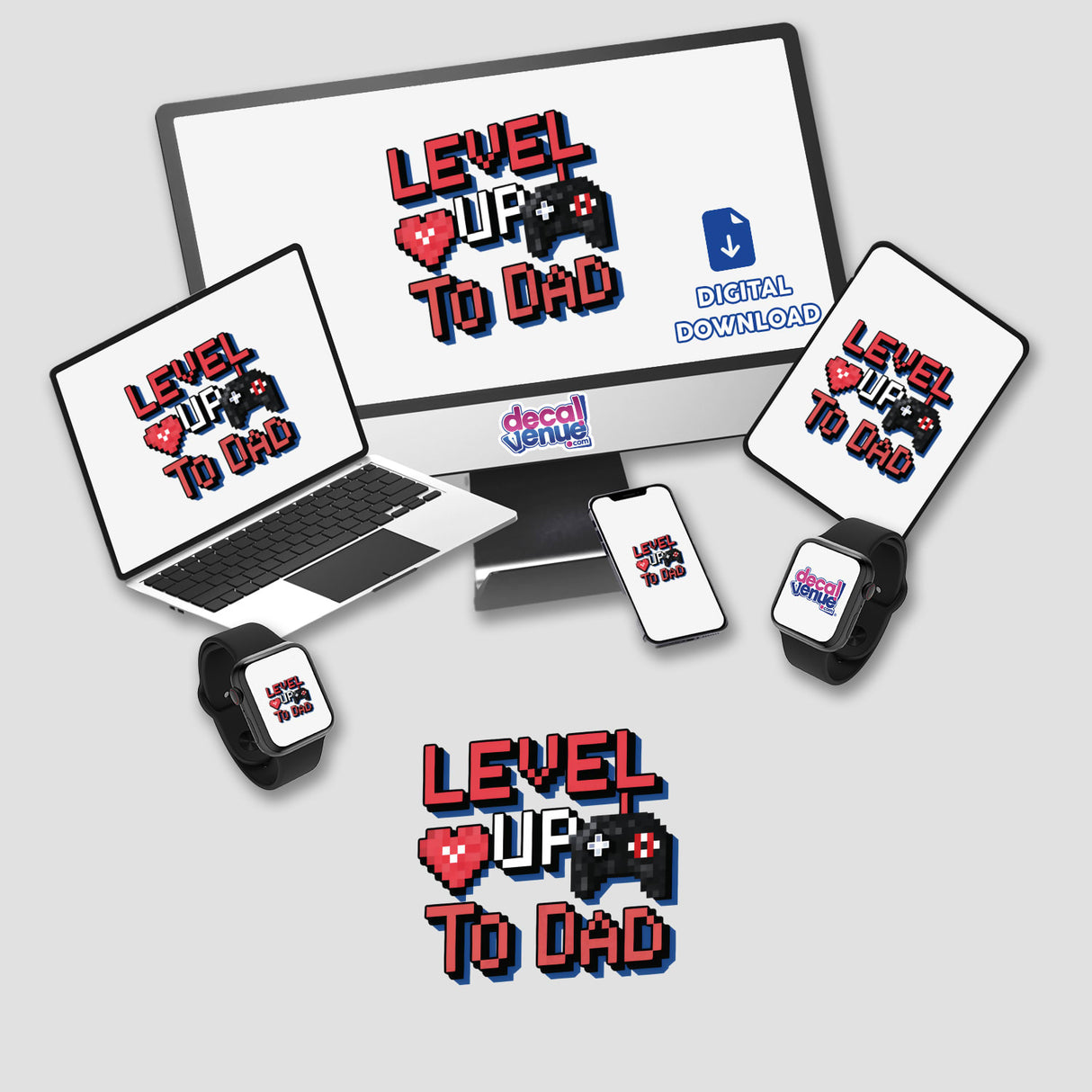 Computer monitor and laptop displaying the Level Up To Dad sticker or digital artwork, featuring a video game logo, controller, and text.