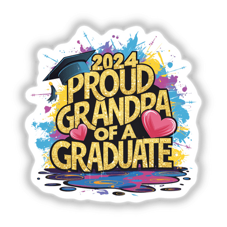 2024 Graduation - Proud Grandpa of a Graduate