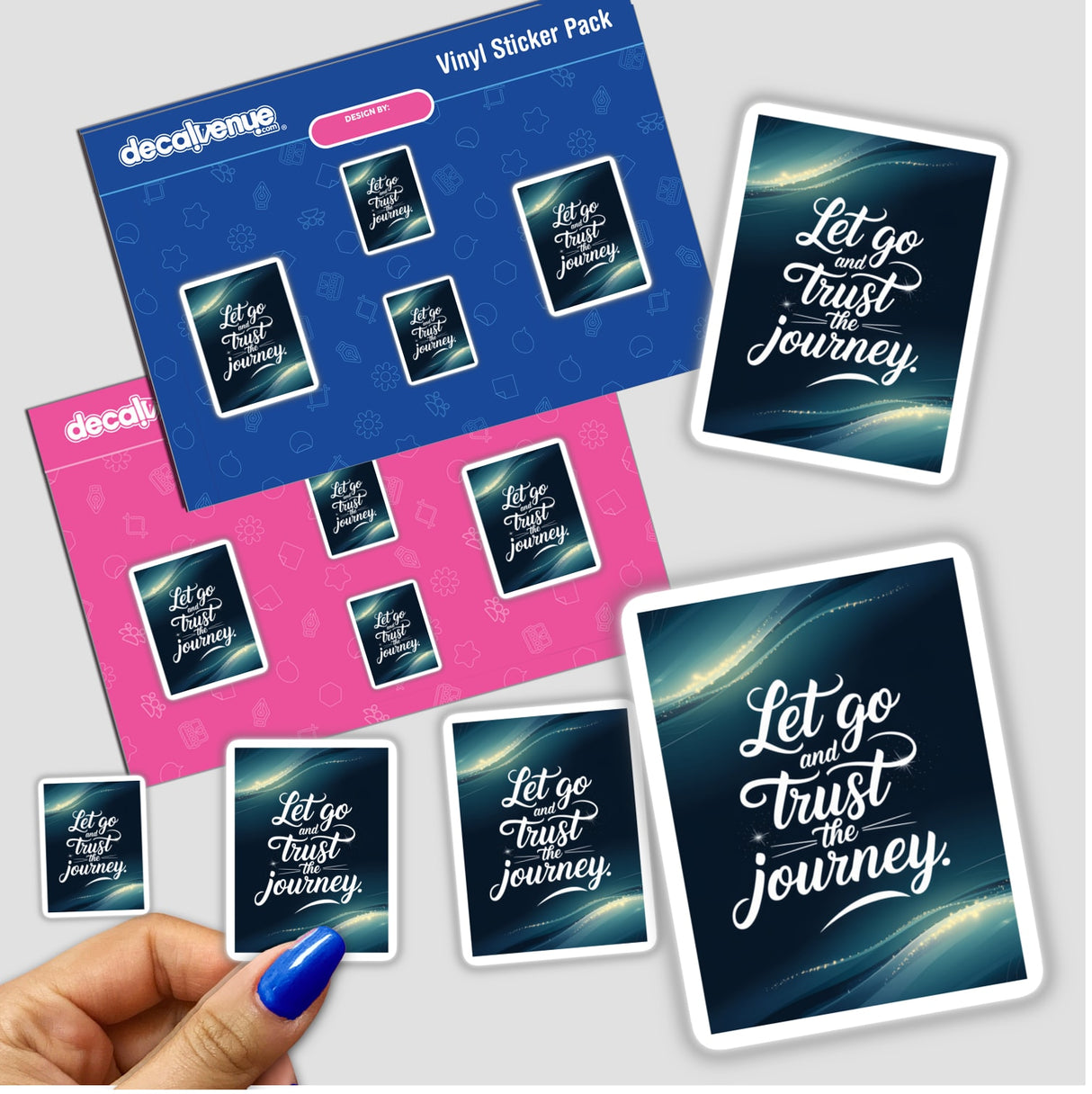 Hand displaying Let go and trust the journey stickers, embodying Decal Venue's unique vinyl sticker collection. Ideal for personalizing surfaces or as digital artwork.