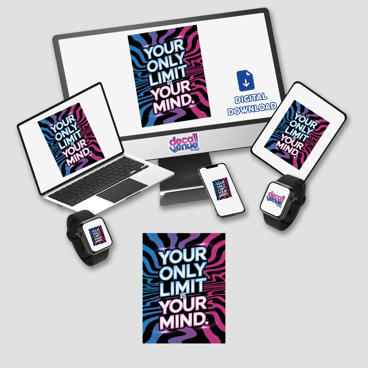 Your only limit is your mind digital artwork displayed on a monitor, laptop, and tablet, available as stickers or digital downloads from Decal Venue.