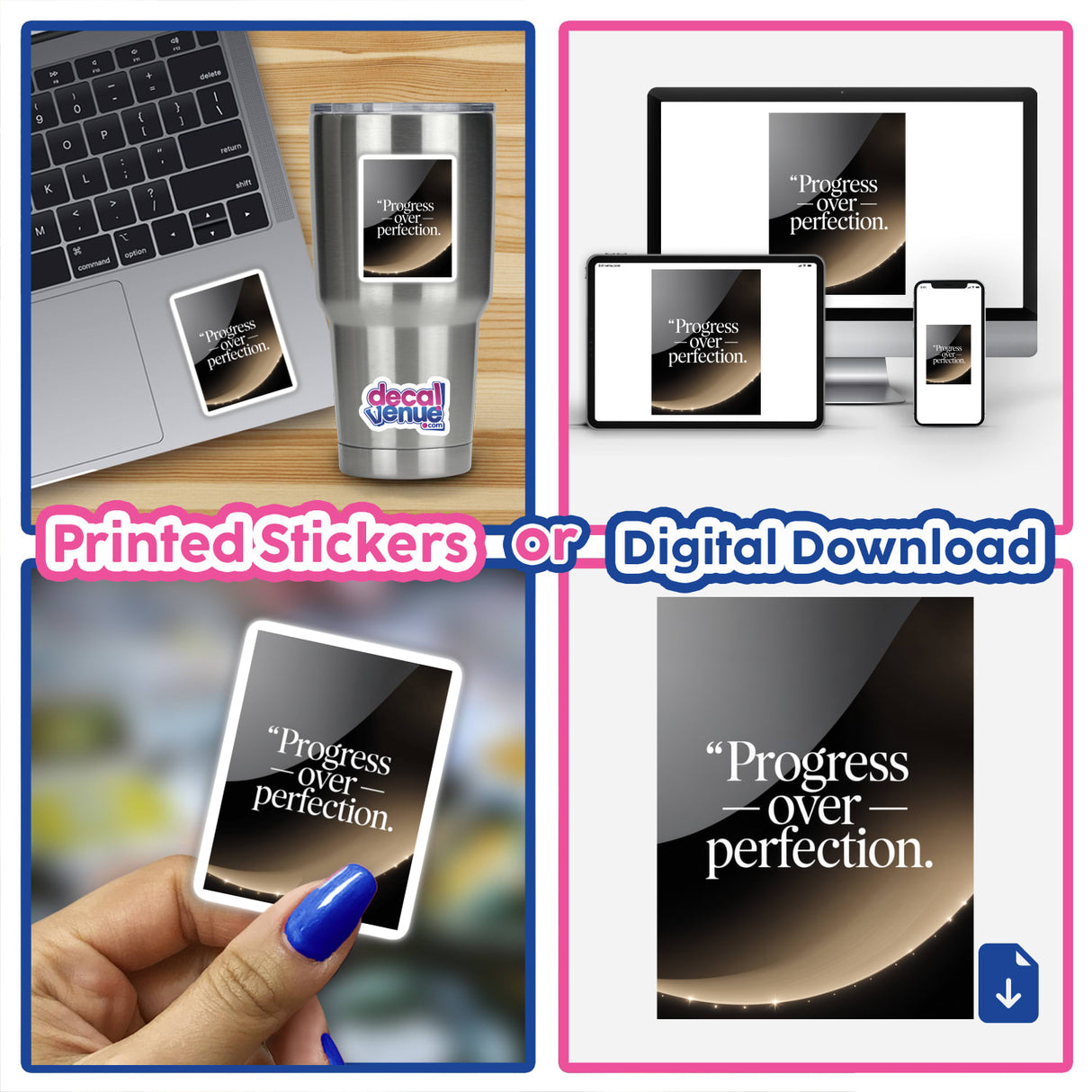 Collage featuring a laptop and phone displaying Progress over perfection as stickers or digital artwork, highlighting the message's integration into everyday tech devices.