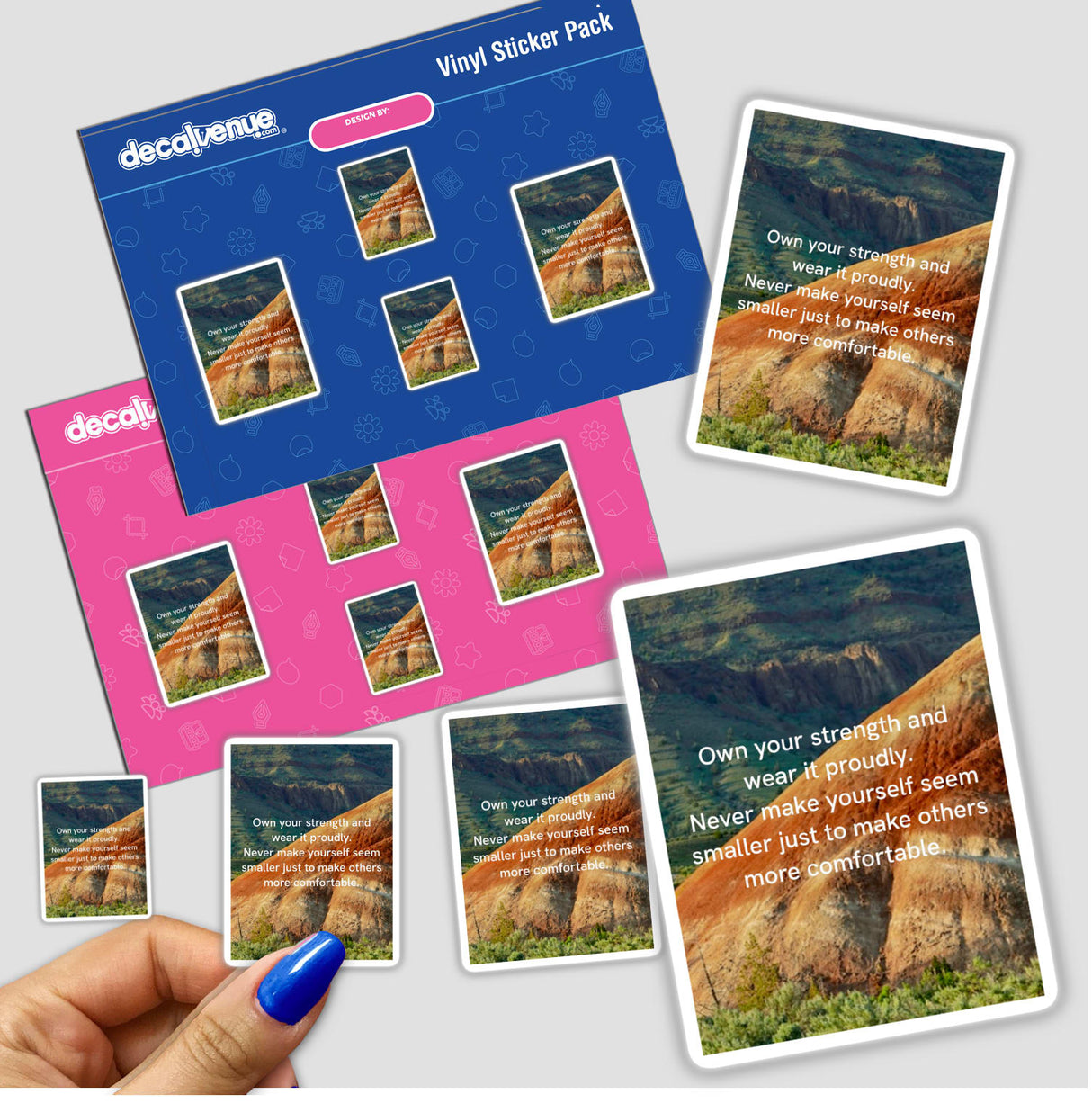 Inspirational quote design, Own your strength and wear it proudly. Never make yourself seem smaller just to make others more comfortable, overlays a scenic mountain view, available as stickers or digital artwork.