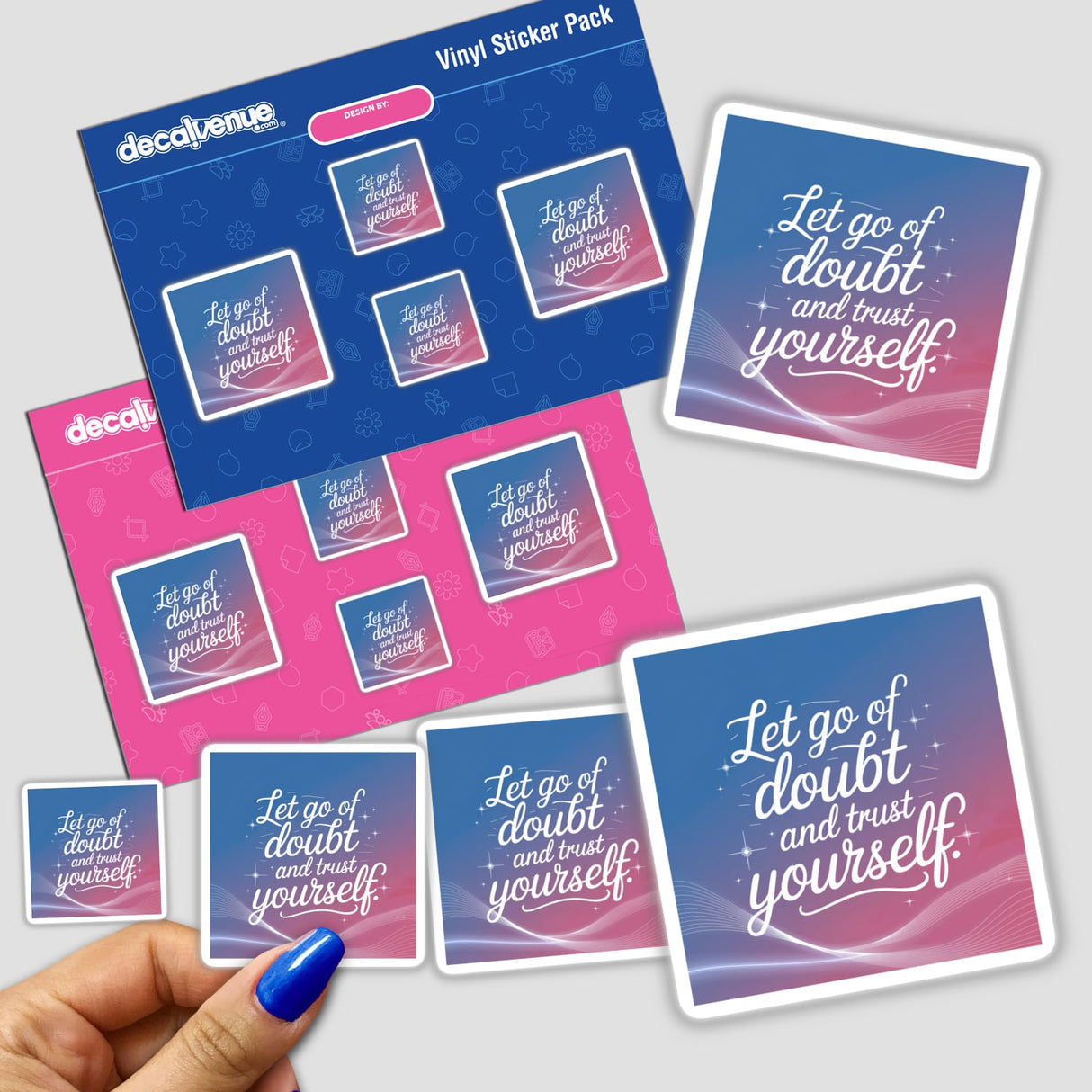 Hand holding a sticker pack titled Let go of doubt and trust yourself, showcasing unique vinyl stickers from Decal Venue, emphasizing self-trust and positivity in their design.