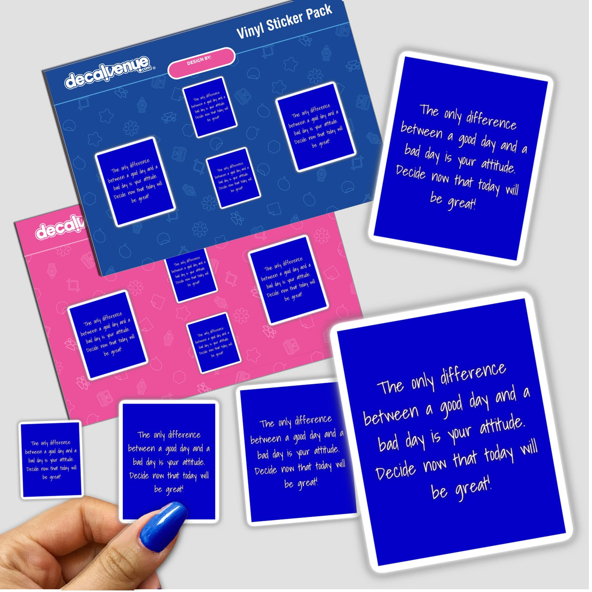 Motivational quote sticker: The only difference between a good day and a bad day is your attitude. Decide now that today will be great! Ideal for inspiring positivity, available as stickers or digital art.