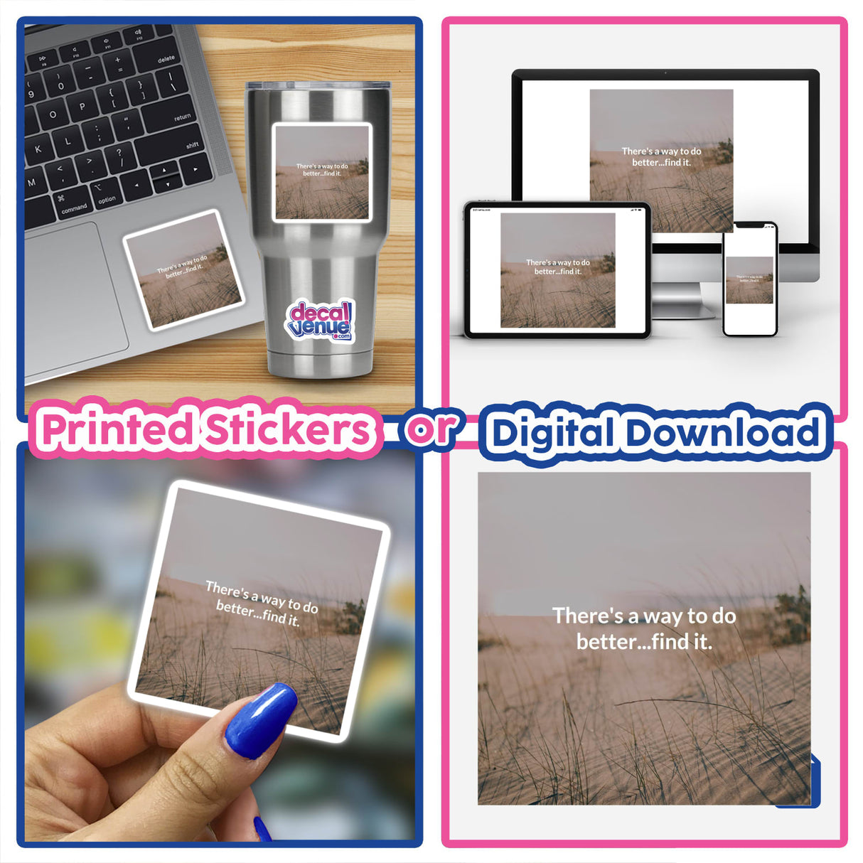 There's a way to do better...find it artwork featuring serene sand dunes and grasses under soft light, available as stickers or digital art, bringing tranquility and motivation to any space.