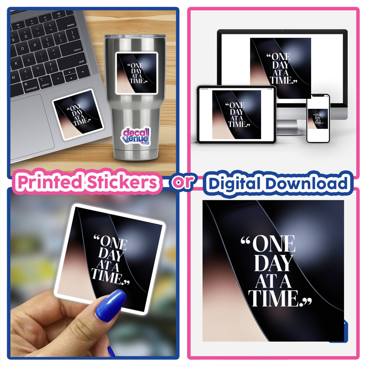 Collage featuring One day at a time stickers and digital artwork on a laptop, showcasing unique vinyl designs from Decal Venue, alongside a close-up of a finger and a square card.