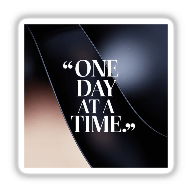 Black and white design featuring 'One day at a time' text, available as stickers or digital artwork, showcasing minimalist style from Decal Venue's unique vinyl and digital art collection.
