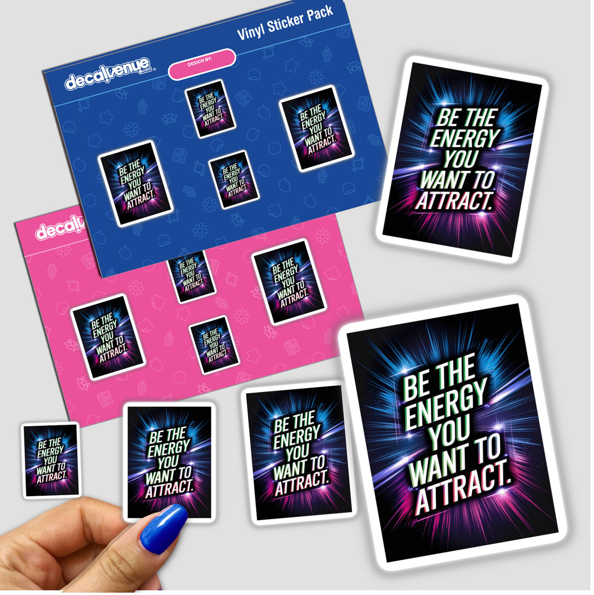 Stickers or digital artwork featuring the text Be the energy you want to attract, representing Decal Venue's unique vinyl sticker and digital art offerings.