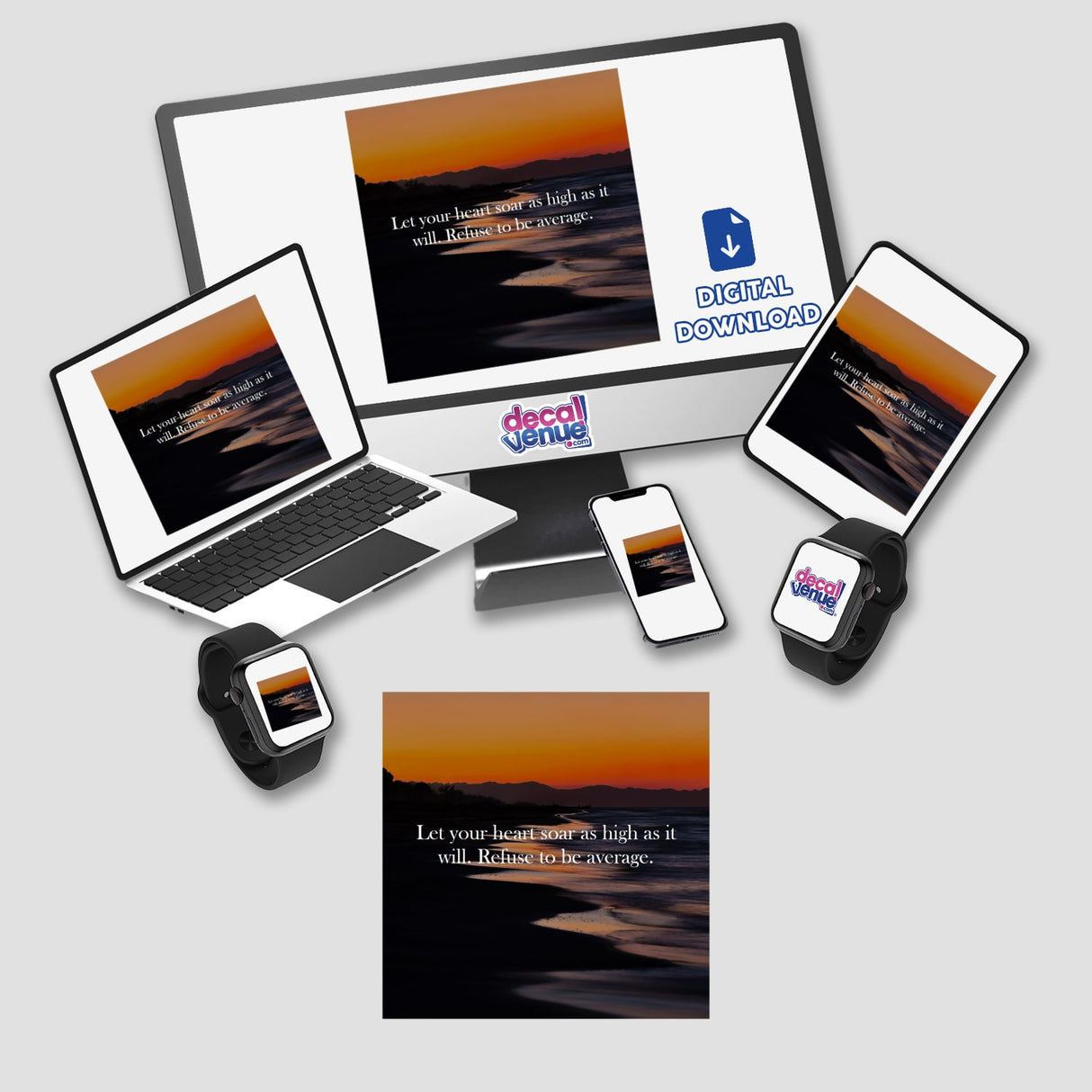 Sticker featuring 'Let your heart soar as high as it will. Refuse to be average.' over a serene sunset beach scene with ocean, shore, and mountains, embodying a motivational message.