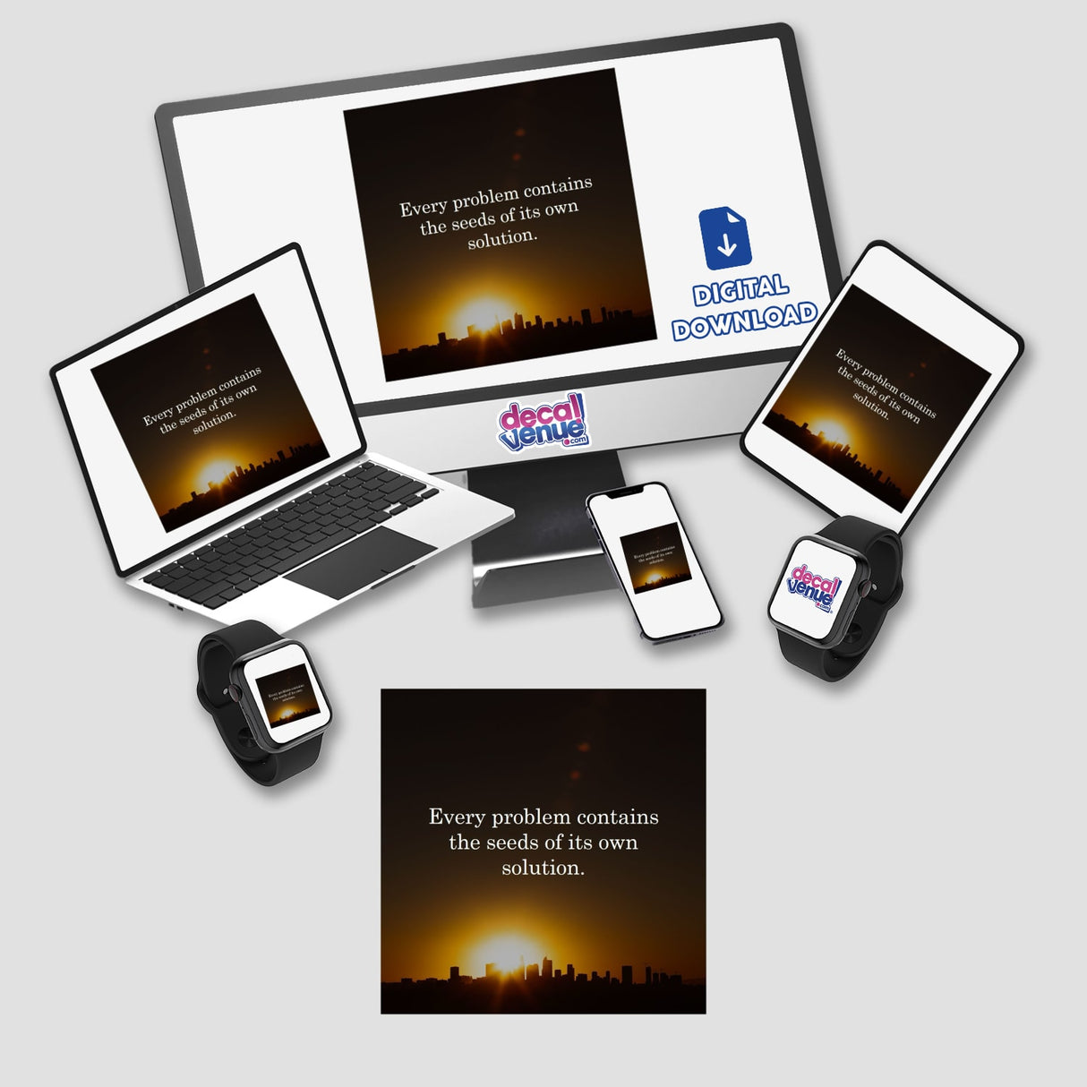 Every Problem Contains the Seeds of its own Solution Skyline View: A city silhouette against a sunrise with a motivational quote, available as stickers or digital artwork from Decal Venue.