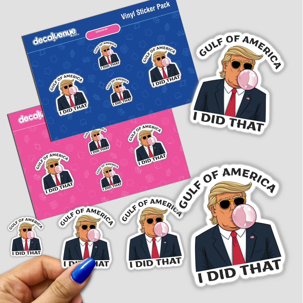Sticker titled Trump Gulf of America I Did That shows a cartoon man blowing bubble gum, held by a hand with blue nail polish. Available as stickers or digital artwork.