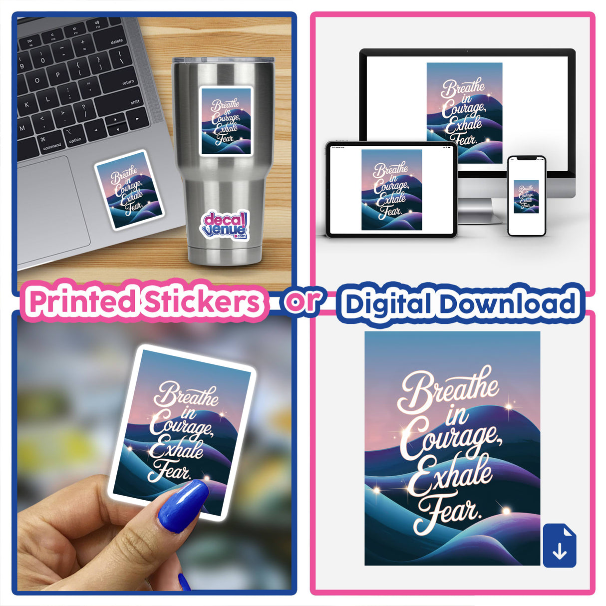 Collage featuring a laptop adorned with a Breathe in courage, exhale fear sticker, emphasizing unique vinyl designs from Decal Venue.