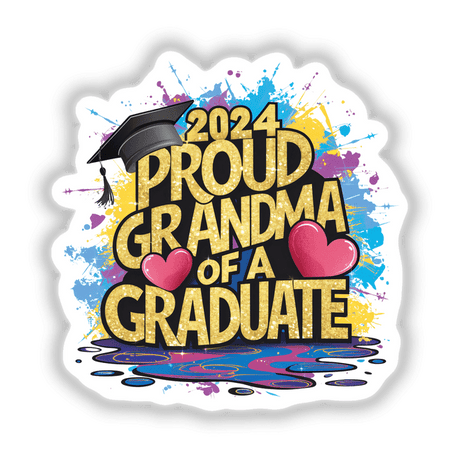 2024 Graduation - Proud Grandma of a Graduate