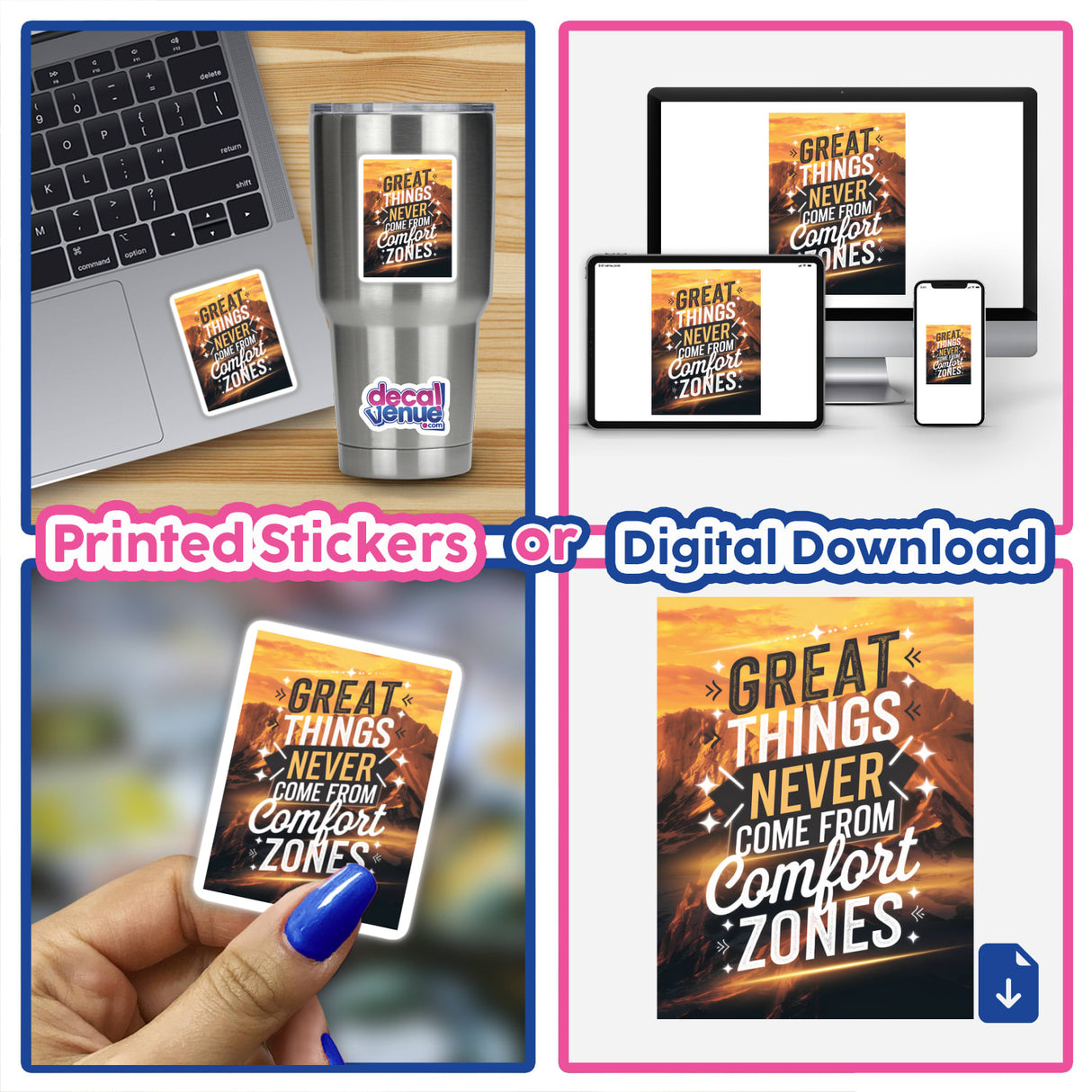 Collage featuring a laptop adorned with a Great things never come from comfort zones sticker, symbolizing motivation. Available as unique vinyl stickers or digital artwork from Decal Venue.