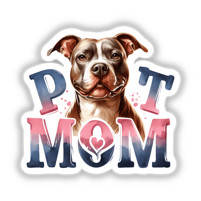 Pit Mom Pitbull Dog