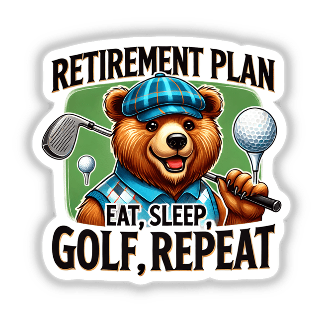 Bear Retirement Plan Eat Sleep Golf Repeat