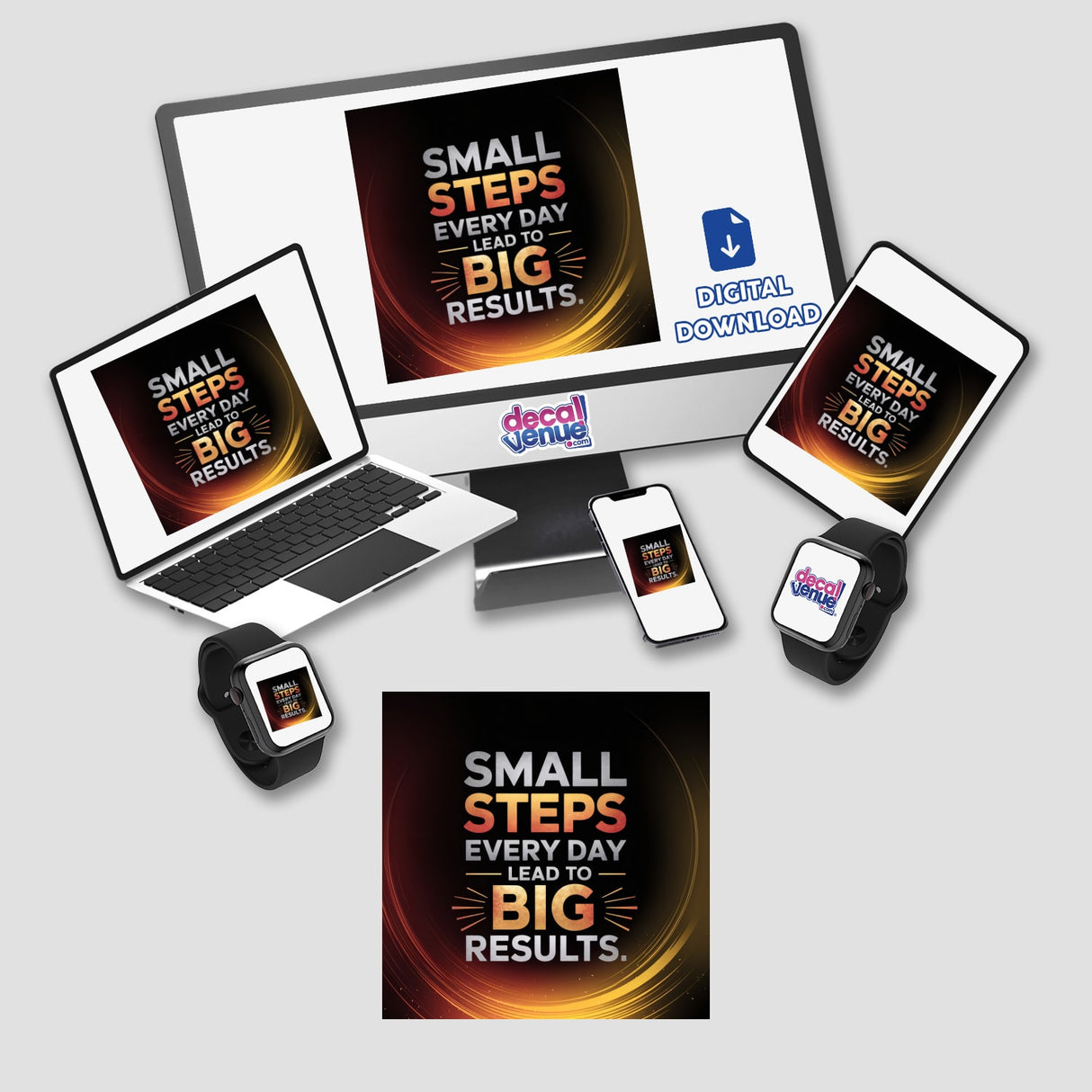 Small steps every day lead to big results displayed on a computer screen and smartwatch, available as stickers or digital artwork, showcasing motivational tech-themed designs from Decal Venue.