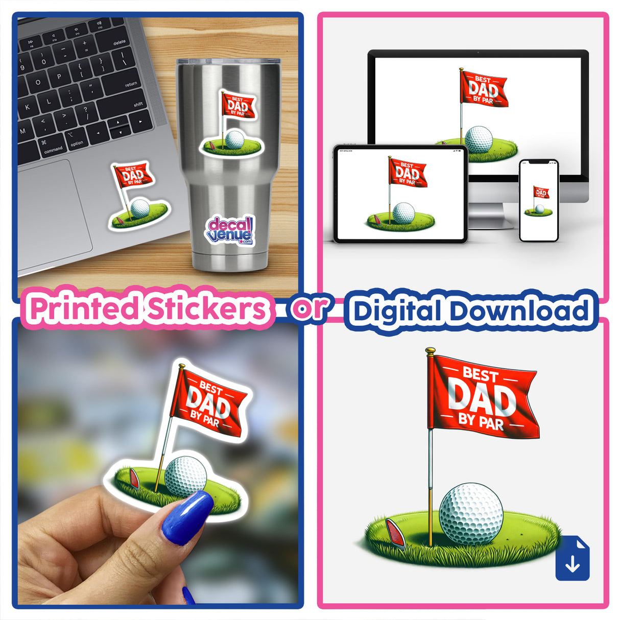 Collage featuring the Golf Best Dad by Par design with images of a golf ball, laptop, and flag, available as stickers or digital artwork from Decal Venue.