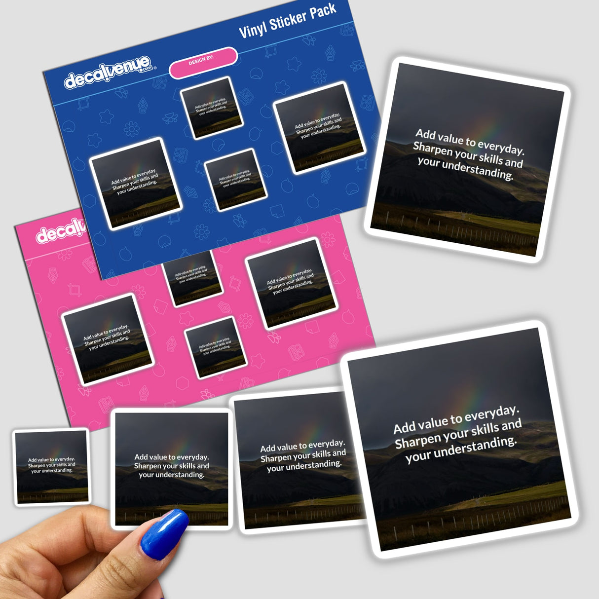 Inspirational art titled Add value to everyday. Sharpen your skills and your understanding. features a serene landscape with rolling hills and a rainbow, available as vinyl stickers or digital art.