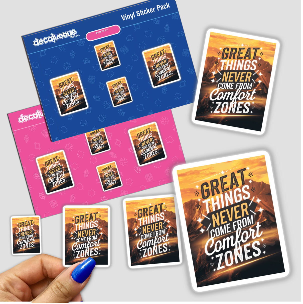 Hand holding a sticker pack titled Great things never come from comfort zones, showcasing unique vinyl designs from Decal Venue, known for its distinctive stickers and digital art.