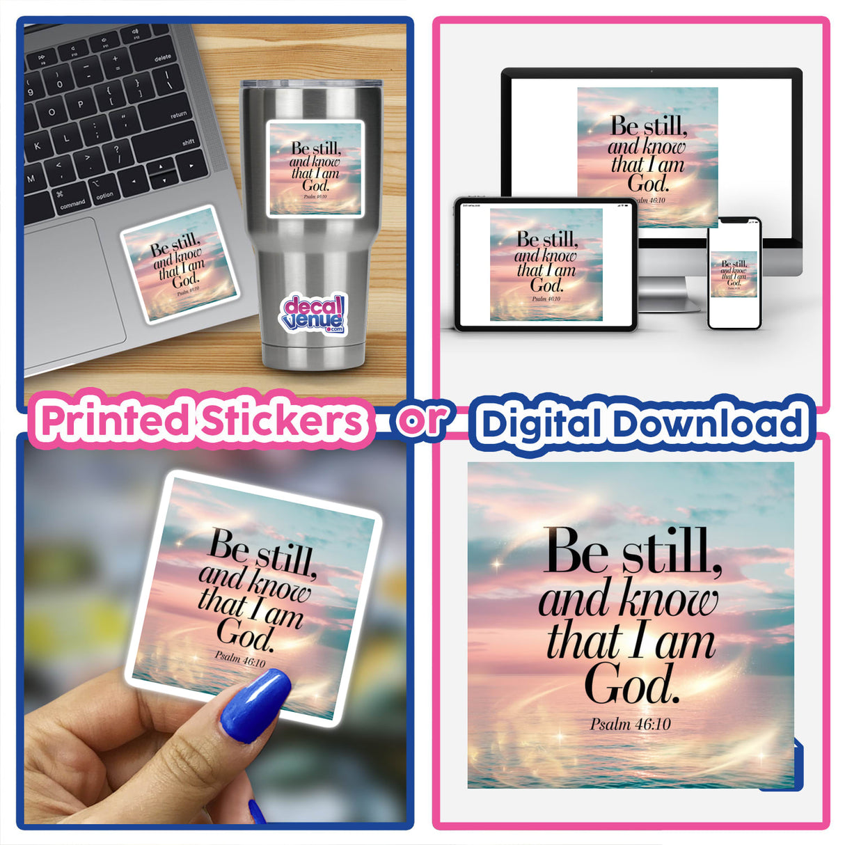 Collage featuring a laptop with a Psalm 46:10 sticker, emphasizing Be still, and know that I am God, available as vinyl stickers or digital artwork from Decal Venue.