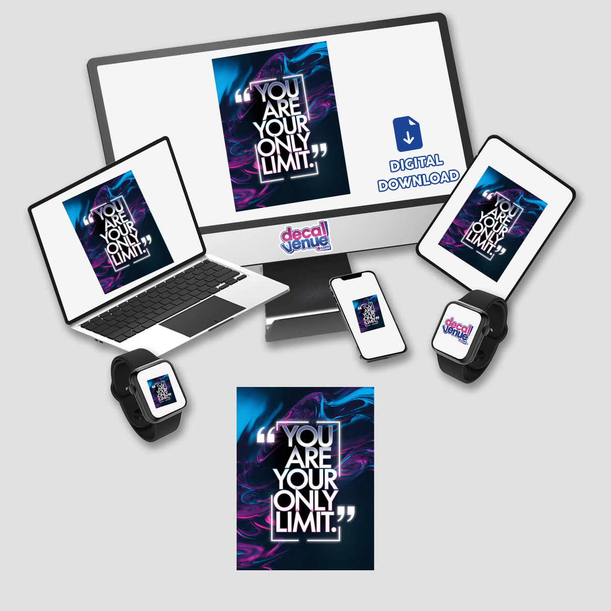 Laptop screen displaying the text You are your only limit, highlighting its availability as stickers or digital artwork from Decal Venue.