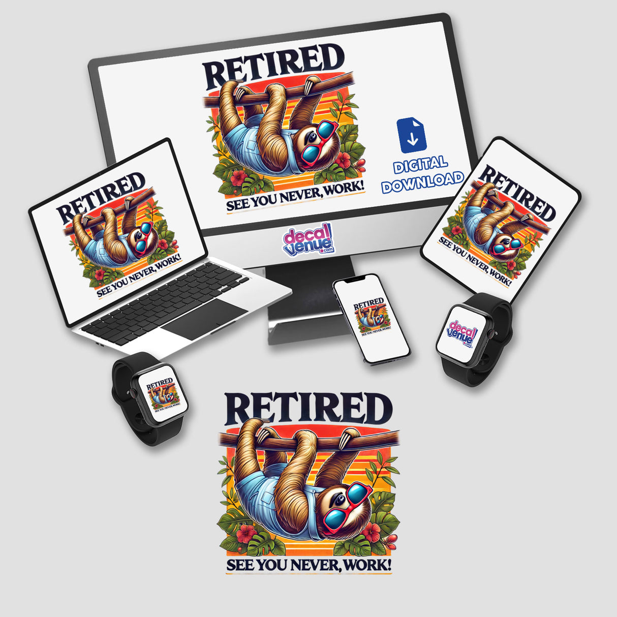 Sloth Retired See You Never Work