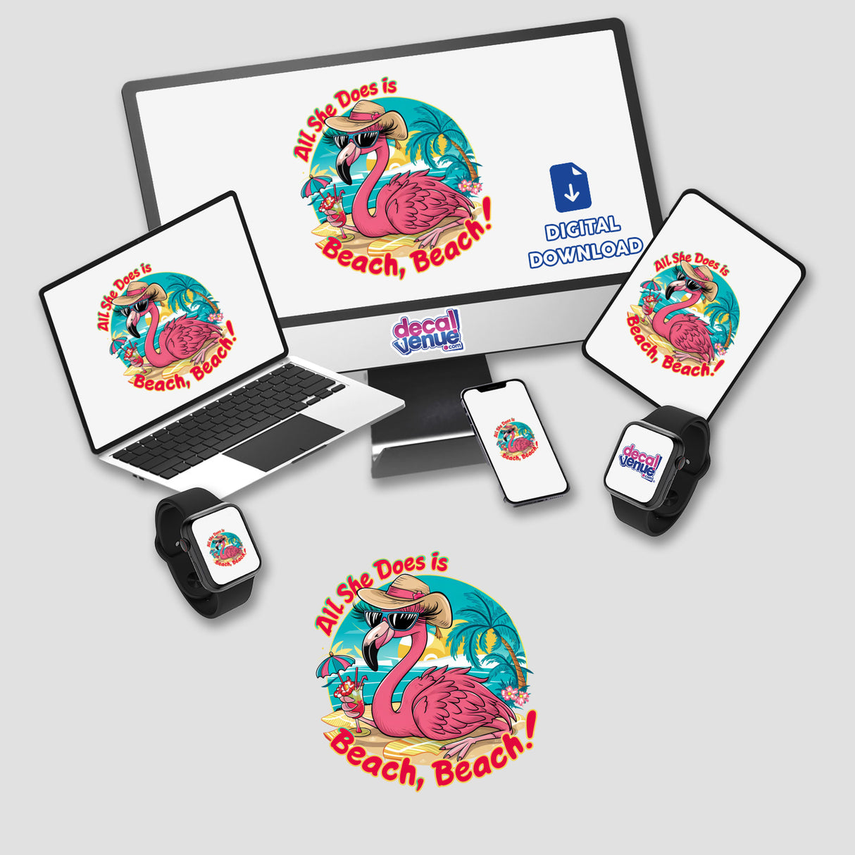 Vibrant digital artwork featuring a flamingo bird with the text "All She Does is Beach, Beach". The image is displayed across various digital devices including a laptop, smartphone, and smartwatch. The Decal Venue store logo and "Digital Download" badge are also visible, showcasing the product's availability as a downloadable digital asset.