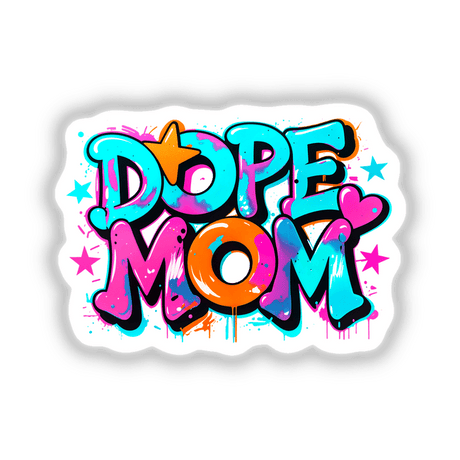 Dope Mom graffiti-inspired design featuring bold, colorful graphics, available as stickers or digital artwork from Decal Venue.