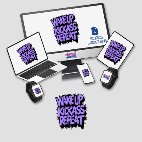 Wake Up Kick Ass Repeat Funny Quote displayed on a laptop screen with additional gadgets like a smartwatch and tablet nearby, available as stickers or digital artwork from Decal Venue.
