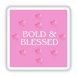Bold & Blessed