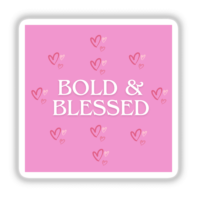 Bold & Blessed