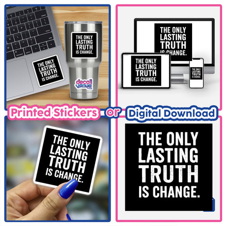 The Only Lasting Truth Quote Sticker or Clipart with Commercial Rights - Octavia Butler Design, featuring a laptop adorned with a distinctive sticker, blending digital art and unique vinyl aesthetics.