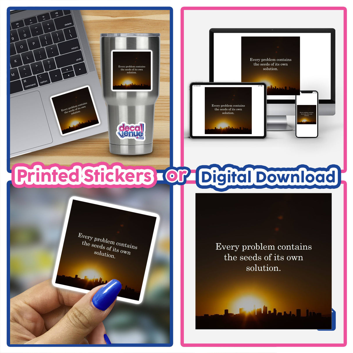 Every Problem Contains the Seeds of its own Solution Skyline View: A cityscape silhouette at sunrise with a motivational quote, available as a sticker or digital artwork from Decal Venue.