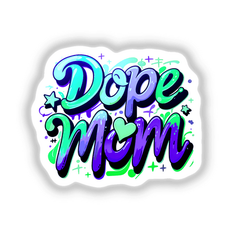 the words dope mom are painted on a white background