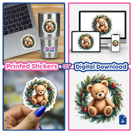 Teddy Bear in a Christmas Wreath sticker collage, featuring hand holding a sticker and teddy bear decals on a laptop, showcasing Decal Venue's unique sticker and digital art offerings.
