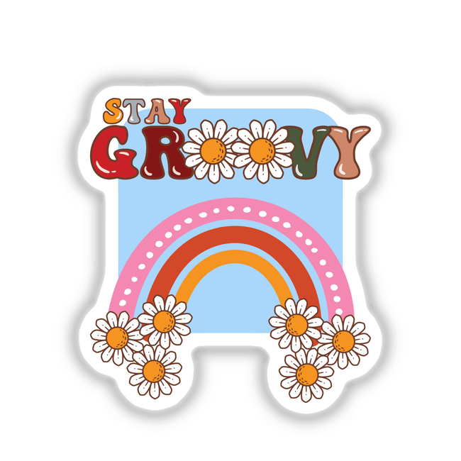 Stay Groovy Autumn Vibe sticker featuring flowers, rainbows, and stylized suns, available as a vibrant sticker or digital artwork from Decal Venue.