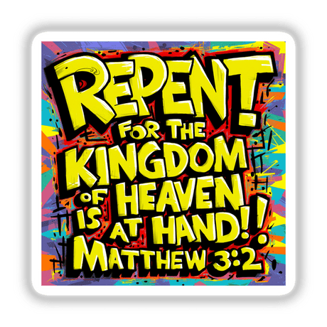 Repent for the Kingdom of Heaven is at Hand