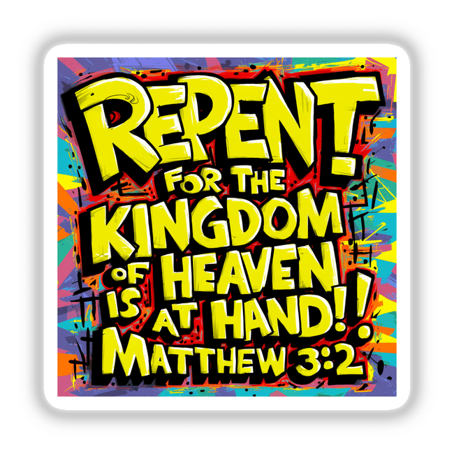Repent for the Kingdom of Heaven is at Hand