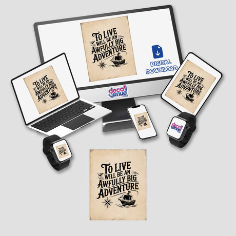 To Live Will Be an Adventure Quote Sticker or Clipart featuring J.M. Barrie Design displayed on a laptop screen, emphasizing its availability as both stickers and digital artwork.