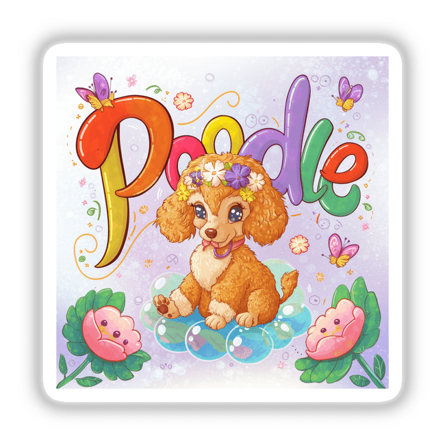 Colorful digital artwork featuring a playful poodle dog surrounded by flowers, butterflies, and the text "Poodle" in a whimsical font. The vibrant illustration is set against a pastel background, creating a cheerful and playful visual.