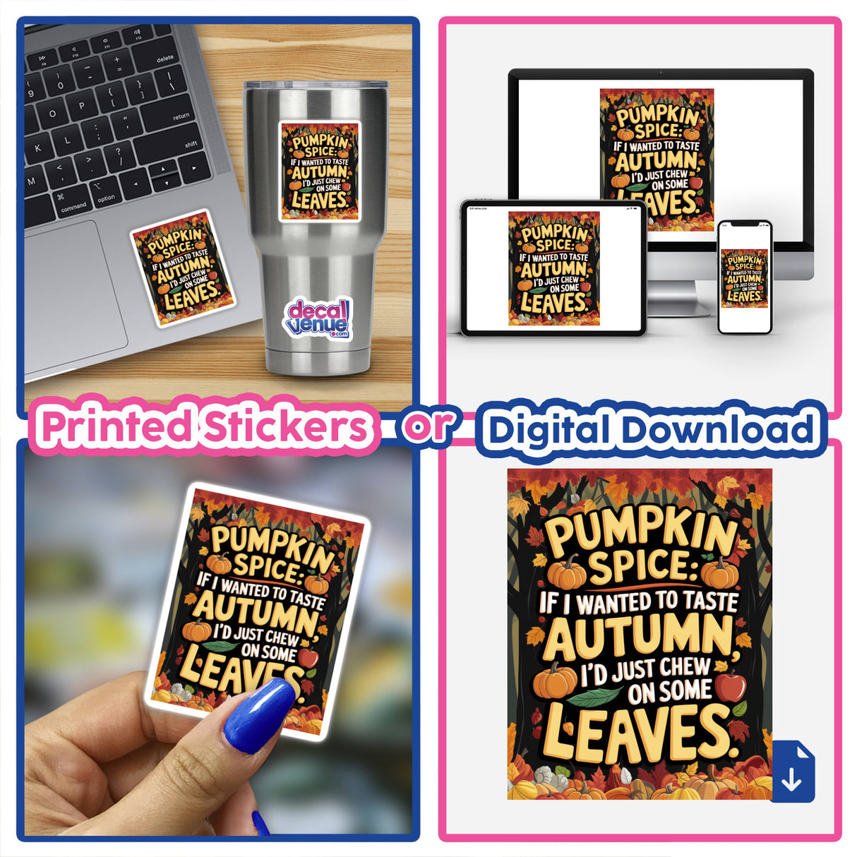 Pumpkin Spice Funny Autumn Quote stickers on a laptop, featuring humorous fall-themed designs.