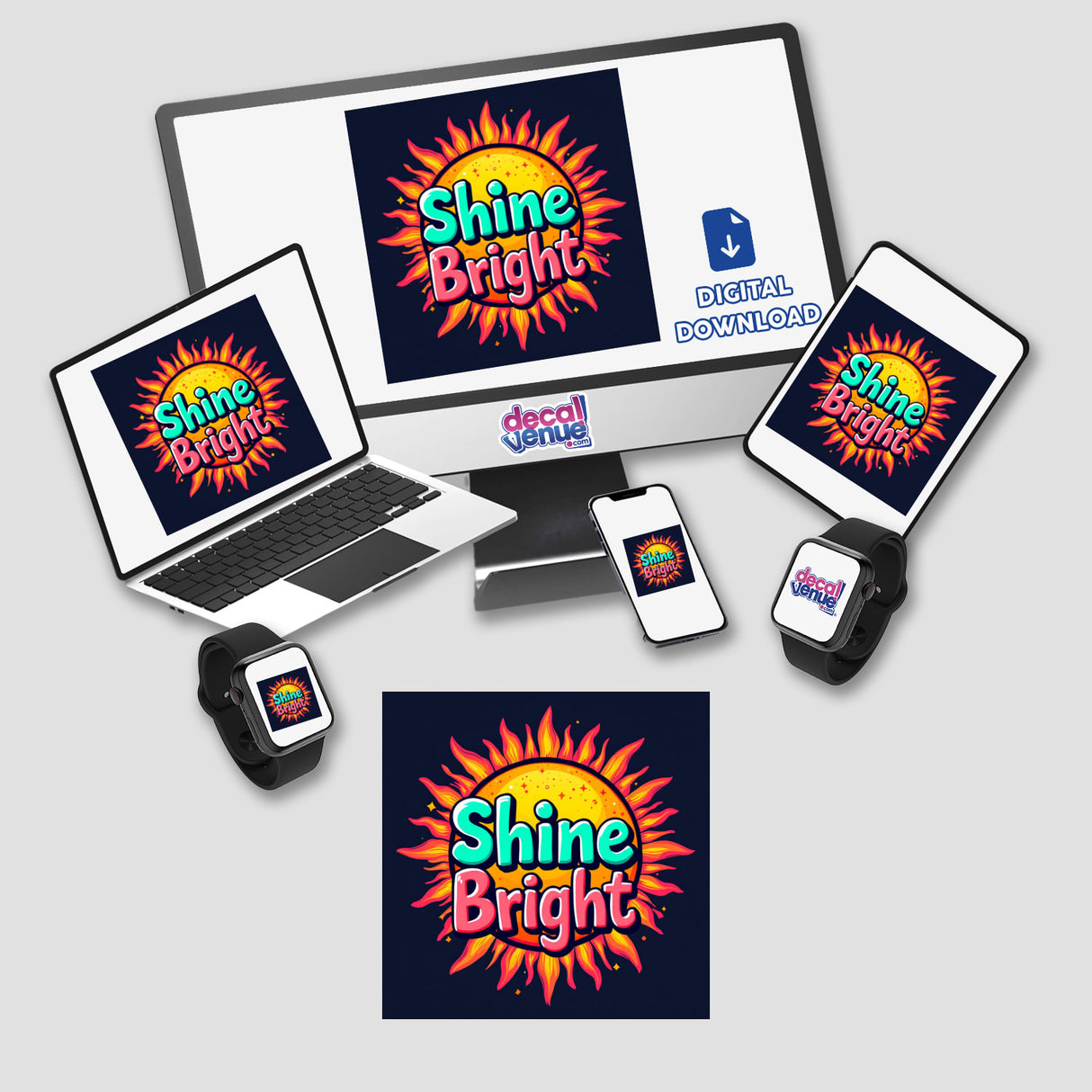 Shine Bright Optimistic Quote Art displayed on various electronic devices, showcasing its adaptability as stickers or digital artwork, fitting the unique offerings of Decal Venue.
