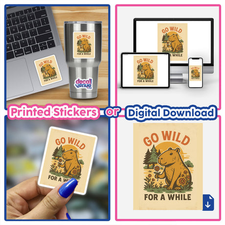 Go Wild for a While Sticker or Clipart featuring a cartoon capybara holding a flower, available as stickers or digital artwork, ideal for laptops or notebooks.