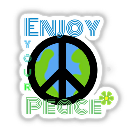 Enjoy Your Peace