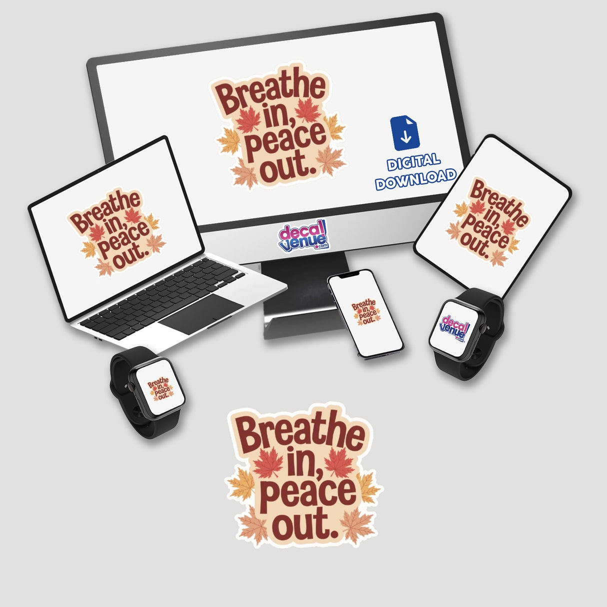 Breathe In Peace Out Positive Affirmation Sticker displayed on a laptop, phone, and computer screen, emphasizing mental health clipart available as stickers or digital artwork for commercial use.