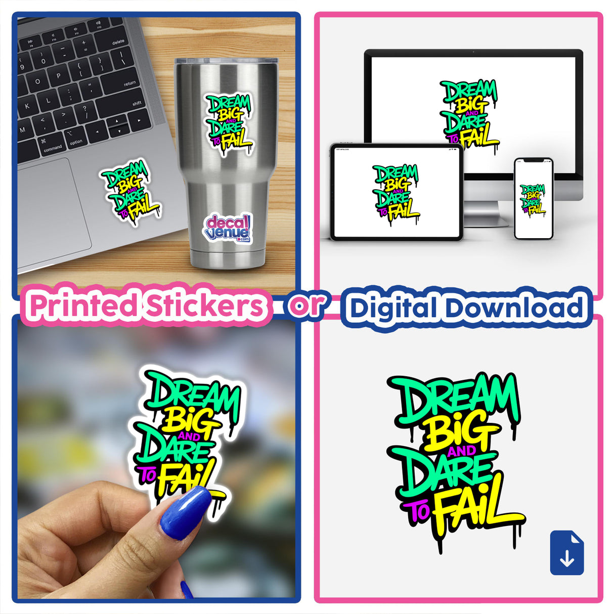Dream Big And Dare To Fail Motivational Quote displayed on a laptop keyboard sticker, surrounded by a collage of stickers and digital artwork, capturing the essence of Decal Venue's unique designs.