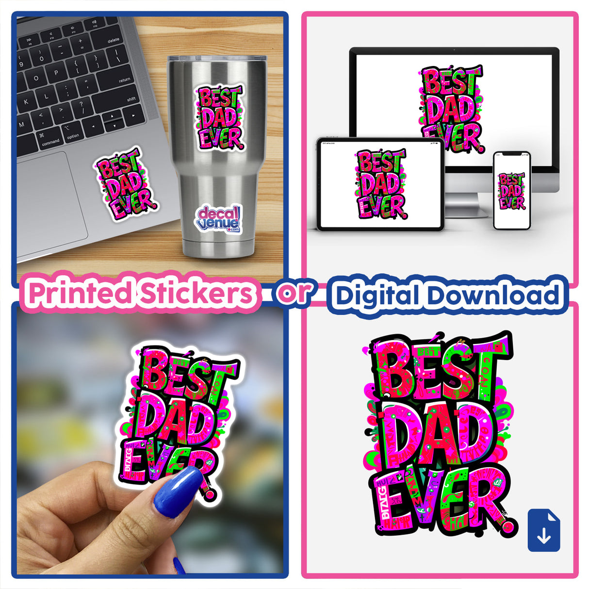 Collage featuring Best Dad Ever laptop sticker, with a close-up showing its placement and design. Includes digital art elements, highlighting Decal Venue's unique vinyl sticker collection.