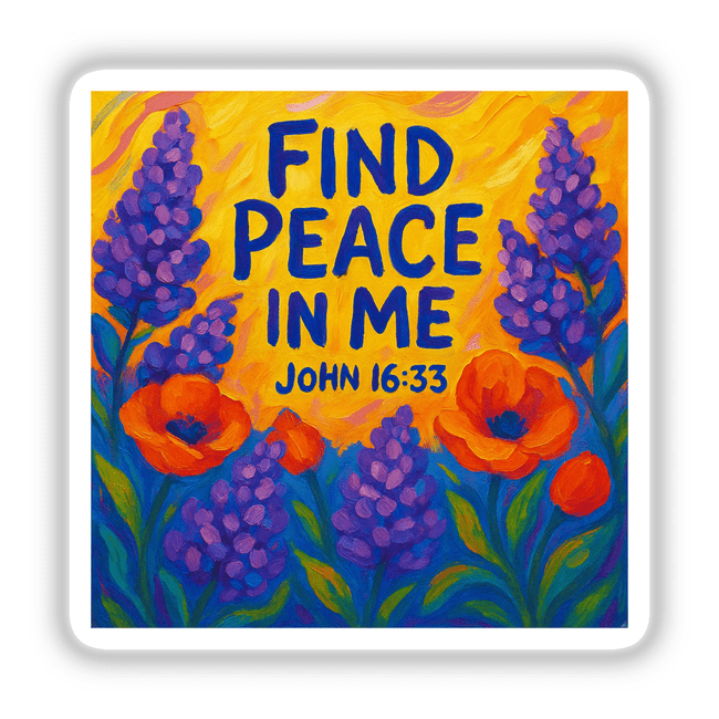 Find Peace in Me Sticker or Clipart featuring John 16:33 floral art, available with commercial rights. Highlighting unique design elements, this artwork embodies Decal Venue's signature style of vinyl stickers and digital art.